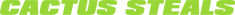 Cactus Steals
